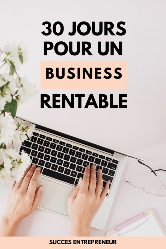 Comment faire décoller votre entreprise en 30 jours